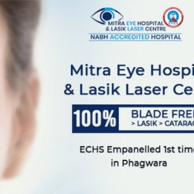 Mitra Eye Hospital & Lasik Laser Centre - Lasik Surgery in Jalandhar